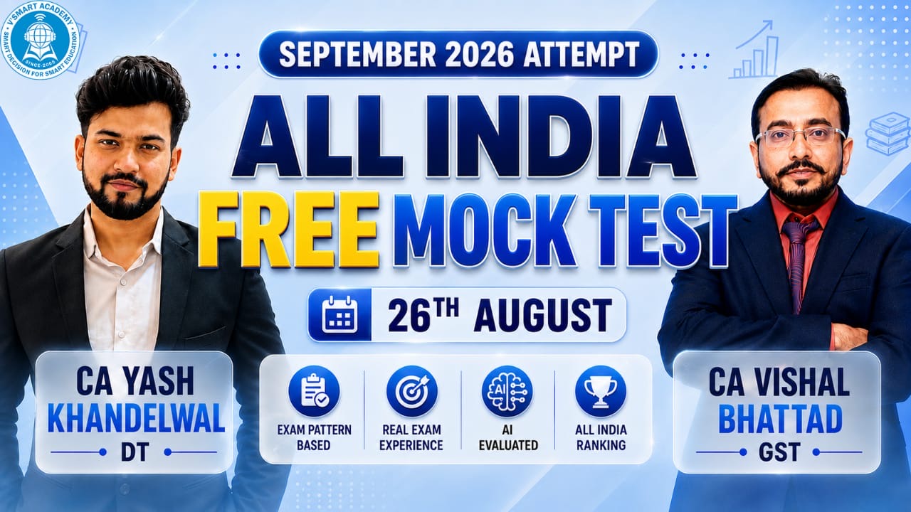All India Free Mock Test, Taxation. CA YASH KHANDELWAL, CA VISHAL BHATTAD